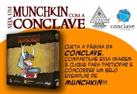 Promoção Seja um Munchkin com a Conclave
